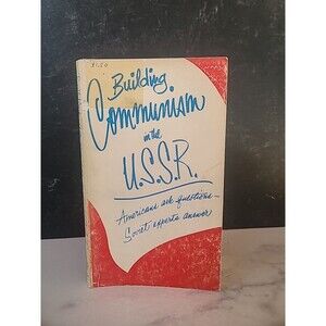 Building Communism In The U.S.S.R. Paperback